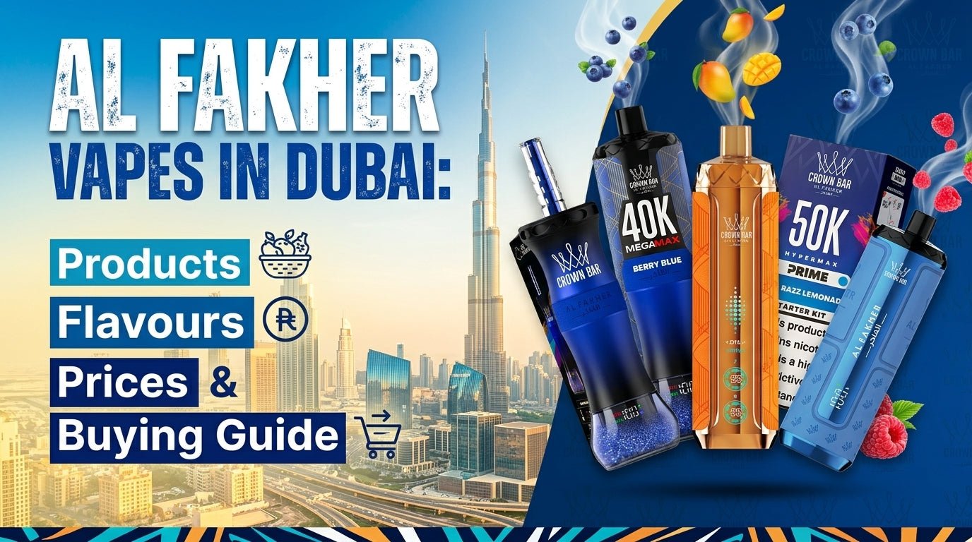 Al Fakher Vapes in Dubai: Products, Flavours, Prices & Buying Guide