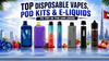 Top Disposable Vapes, Pod Kits & E-Liquids to Try in the UAE (2026) - VapeBoo